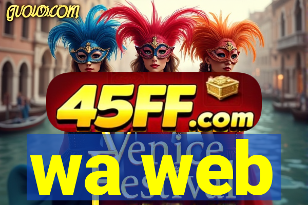 wa web